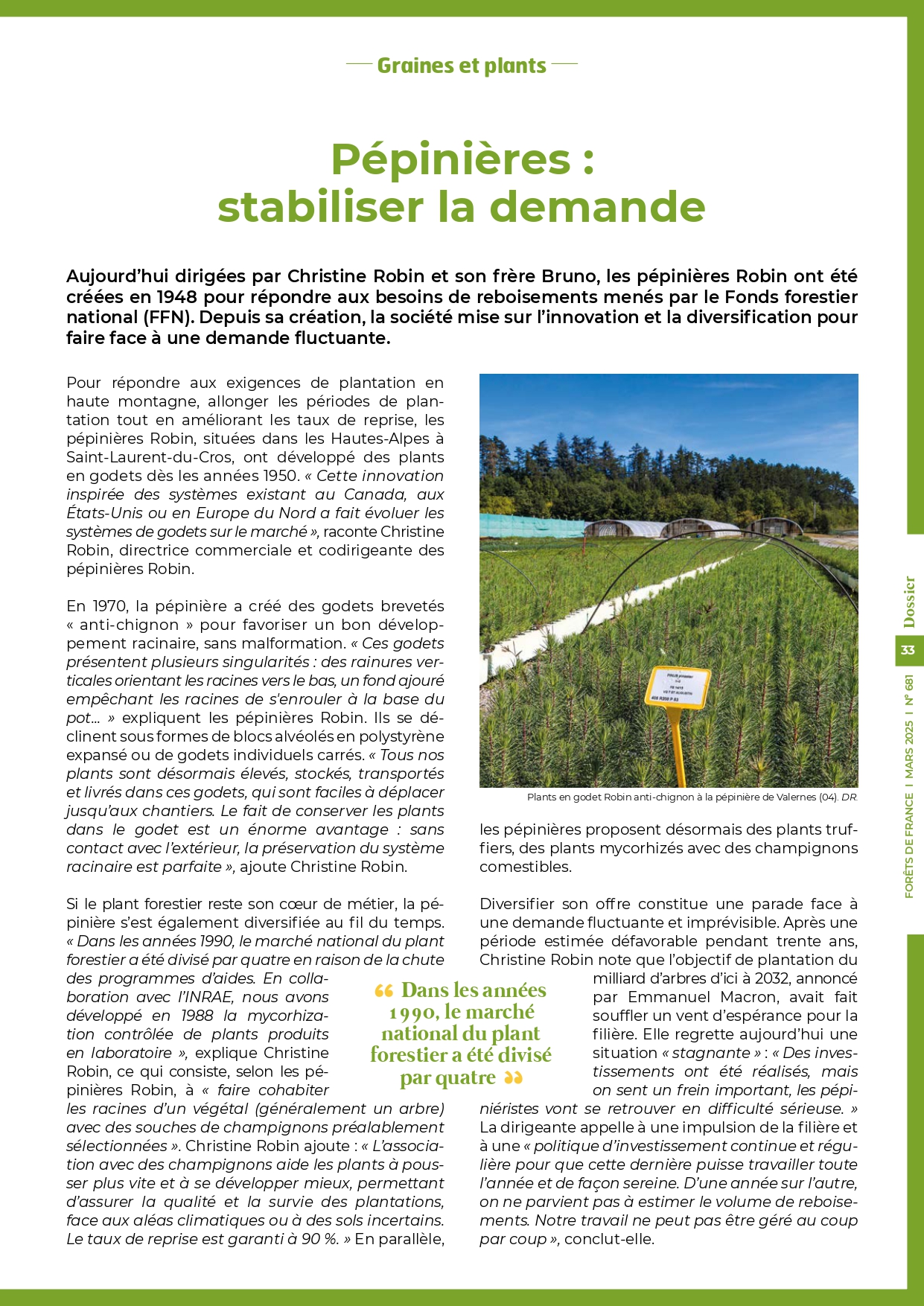 Pépinières : stabiliser la demande